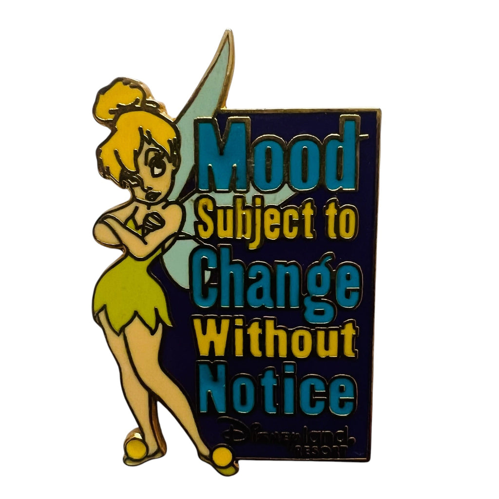 Disney Tinkerbell Attitude Pose “Mood Subject To Change Without Notice” Pin