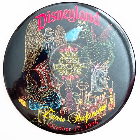 Disneyland 1996 MAIN STREET ELECTRICAL PARADE Encore Performance Jumbo Button