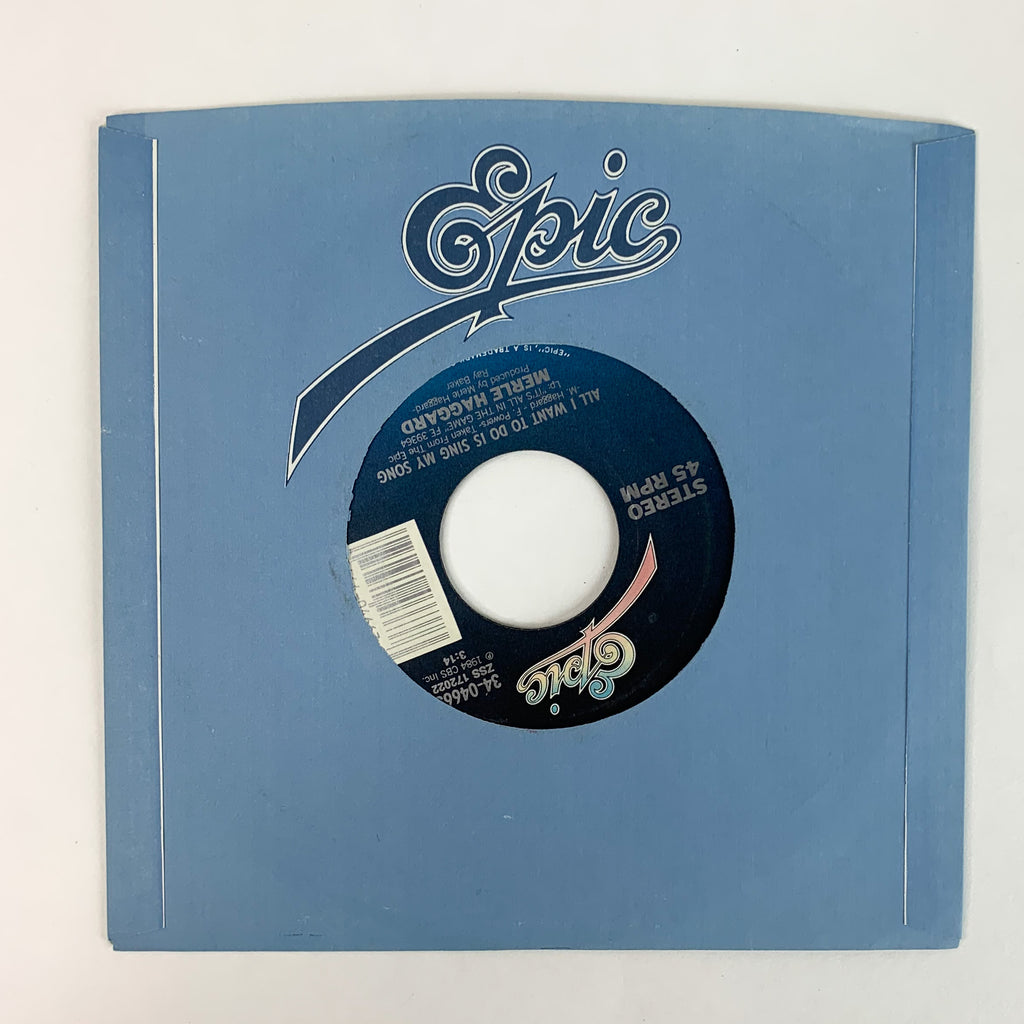 Merle Haggard All I want To Do Is Sing My Song 45 RPM Vinyl Record