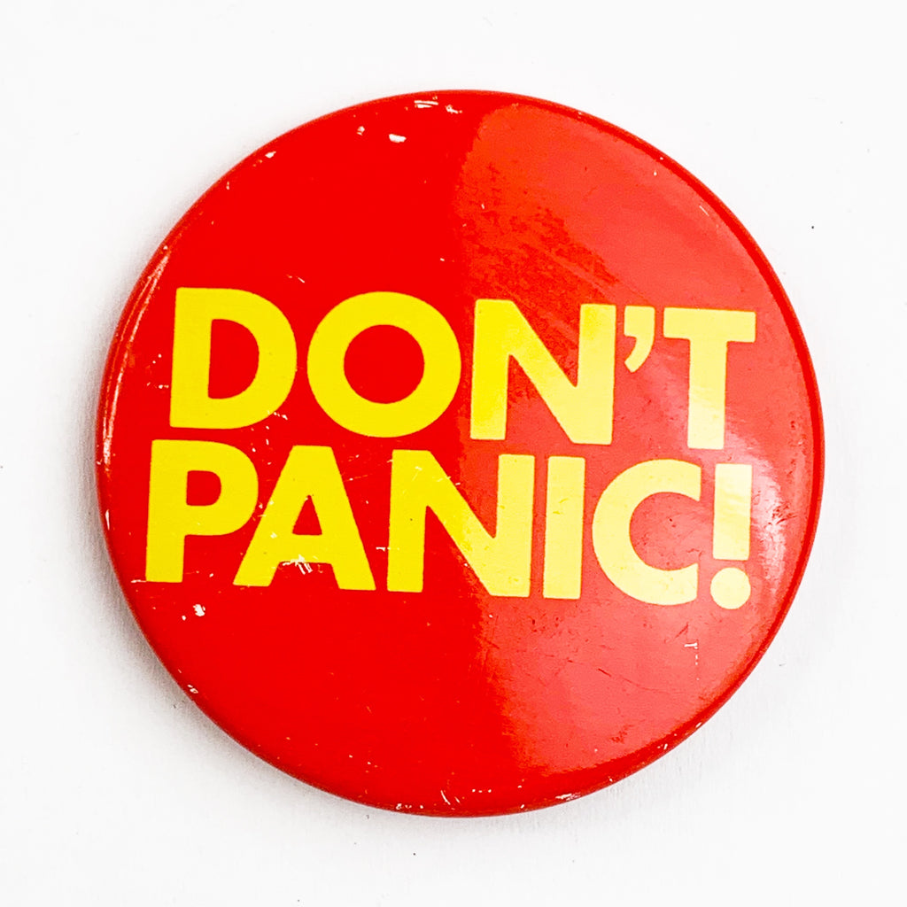 Vintage Don't Panic! Slogan Spellout Pin Button Pinback