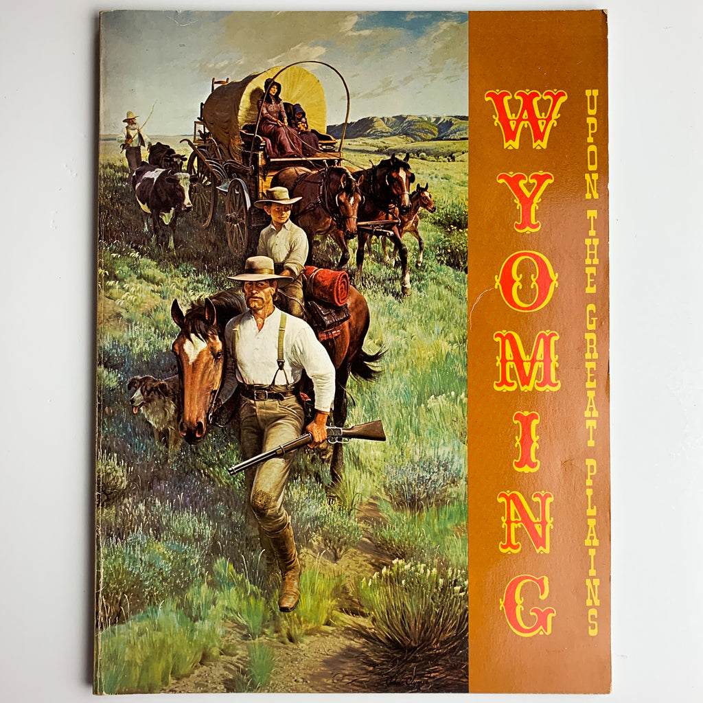 1976 Wyoming Upon The Great Plains Souvenir Historic Photographs Book