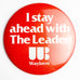 I Stay Ahead With The Leader Waybern Computer Advertising Pinback Button
