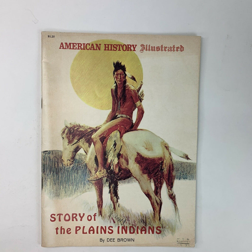 AMERICAN HISTORY ILLUSTRATED: Story of the Plains Indians Dee Brown 1973