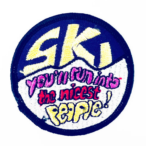 Vintage Ski You’ll Run Into The Nicest People Embroidered Patch
