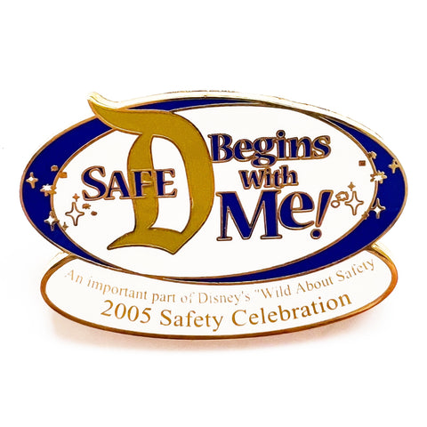 Disney Safe D Begins With Me Safety Celebration 2005 Pin