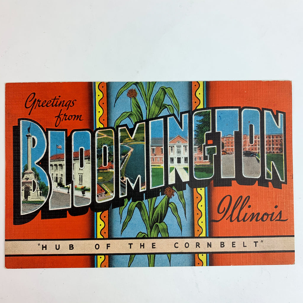 Greetings from Bloomington Illinois Hub of the Corn Belt Large Letters Postcard