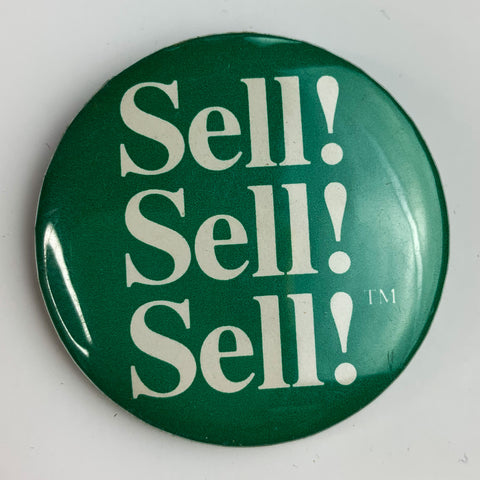 Vintage Sell! Sell! Sell! Pin Pinback Button