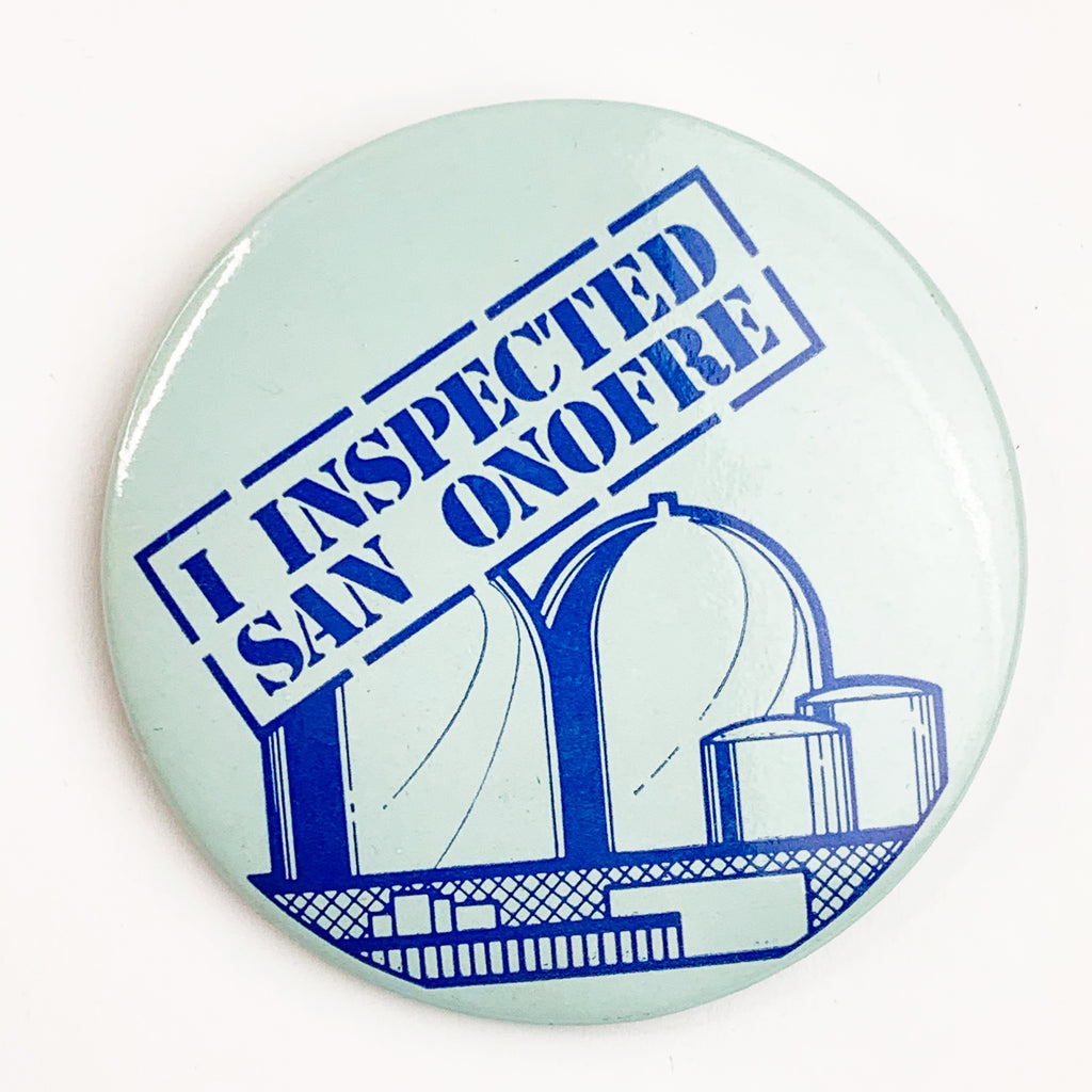 Vintage I Inspected San Onofre Pin Pinback Button