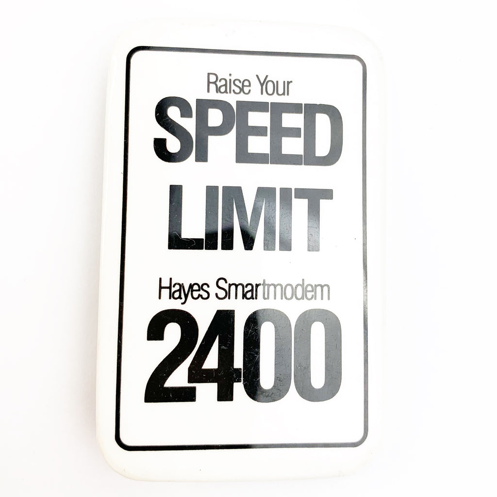 Vintage Hayes Smartmodem Raise Your Speed Limit Computer Advertising Pinback
