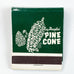Vintage Matchbook Ray Douglas' Pine Cone Branding Iron Rd Merced, California