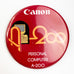Canon A-200 Personal Computer Advertising Button Pinback 3"