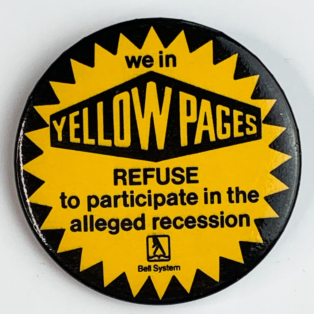 Vintage Yellow Pages Bell System Alleged Recession Pin Pinback Button