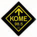 KOME San Jose CA Radio Station 98.5FM Glass Coaster