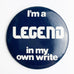 I'm a Legend In My Own Write Retro Computer Tech 2 1/4" Pin Pinback Button