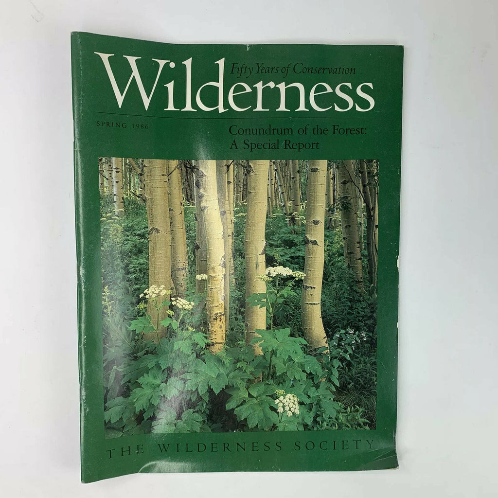 Wilderness Magazine The Wilderness Society 1986 Volume 49