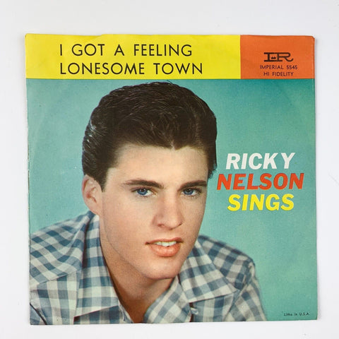 Vinyl Music Record Ricky Nelson Sings I Got A Feeling Records 45 7" 5545
